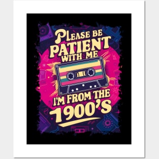 Please be patient with me, I'm from 1900s-Funny Retro Posters and Art